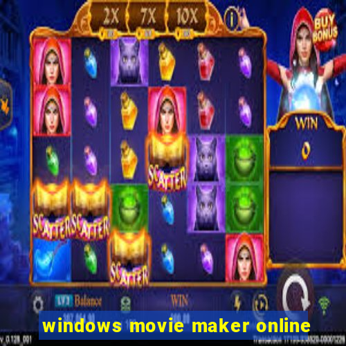 windows movie maker online